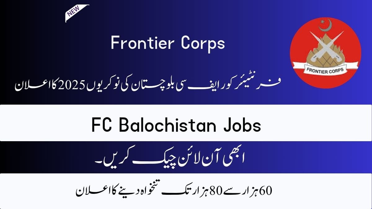 Frontier Corps FC Balochistan Jobs 2025