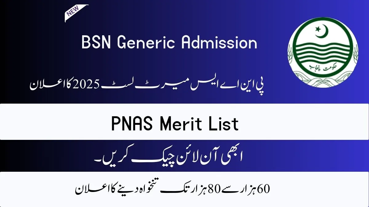 PNAS Merit List 2025 BSN BS Nursing Download pnas.phf.gop.pk