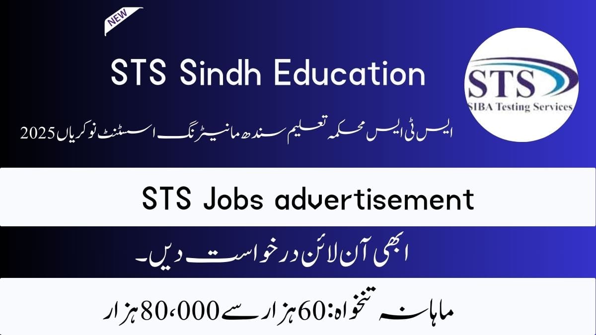 STS Education Department Sindh Monitoring Assistant Jobs 2025