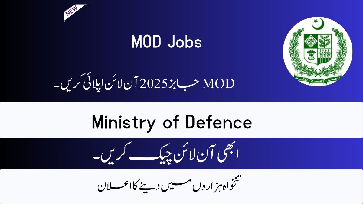 MOD Jobs 2025 Online Apply www.recuritments.com.pk