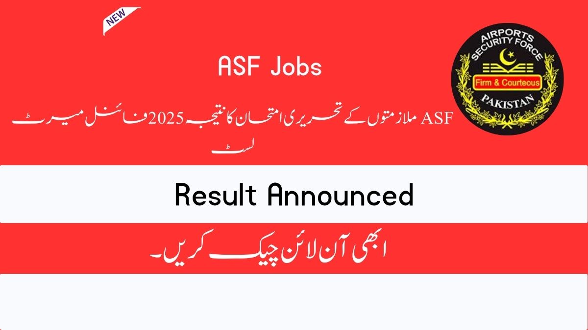 ASF Jobs Written Test Result 2025 Final Merit List [ Link Out ]