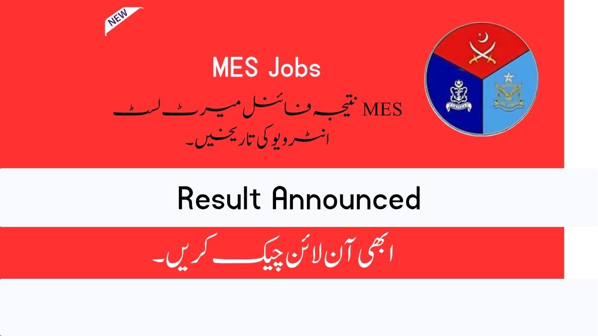 MES Result 2025 Final Merit List Interview Dates www.mes.gov.pk